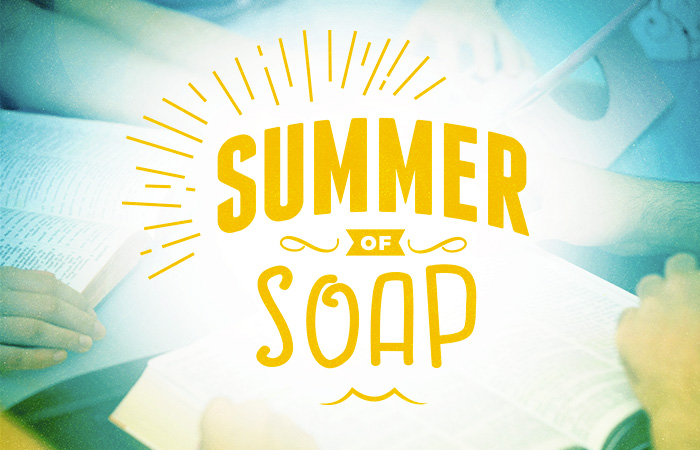 Summer of SOAP